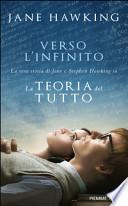 Verso l'infinito. La vera storia di Jane e Stephen Hawking in «La teoria del tutto»