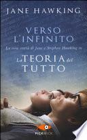 Verso l'infinito. La vera storia di Jane e Stephen Hawking in «La teoria del tutto»