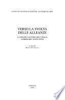 Verso la svolta delle alleanze