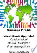 Verso quale approdo?