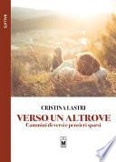 Verso un altrove – Cammini di-versi e pensieri sparsi
