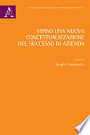 Verso una nuova concettualizzazione del successo di azienda