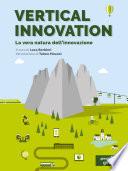 Vertical Innovation. La vera natura dell'innovazione