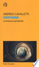 Vertigine. La tentazione dell'identità