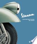 Vespa. Un'avventura italiana nel mondo