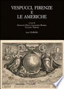 Vespucci, Firenze e le Americhe