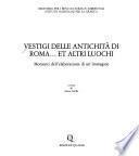 Vestigi delle antichità di Roma-- et altri luochi