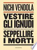 Vestire gli ignudi, seppellire i morti