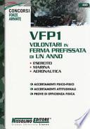 VFP1 Volontari in ferma prefissata di un anno. Esercito, Marina, Aeronautica