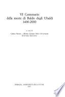 VI centenario della morte di Baldo degli Ubaldi, 1400-2000