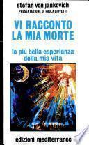 Vi Racconto la Mia Morte