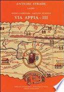 Via Appia: Da Cisterna a Minturno