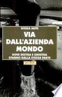 Via dall'azienda mondo