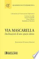 Via Mascarella. Declinazioni di uno spazio denso