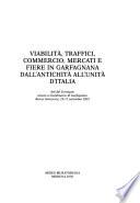 Viabilità, traffici, commercio, mercati e fiere in Garfagnana dall'antichità all'unita d'Italia