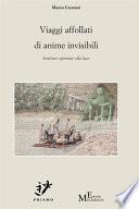 Viaggi affollati di anime invisibili