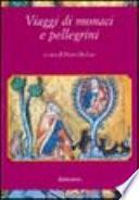 Viaggi di monaci e pellegrini