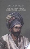 Viaggi in Armenia, Kurdistàn e Lazistàn