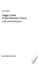 Viaggi in Italia di don Chisciotte e Sancio e altri studi sul Settecento