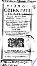Viaggi orientali del P. Filippo della SS. Trinità. generale de' Carmelitani Scalzi