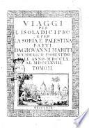 Viaggi per l'isola di Cipro e per la Soria e Palestina fatti da Giovanni Mariti fiorentino dall'anno 1760 al 1768 tomo 1 [-9]