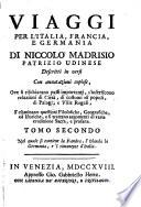 Viaggi per l'Italia, Francia e Germania ... descritti in versi con arrotaziori copiose (etc.)
