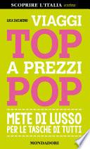 Viaggi top a prezzi pop