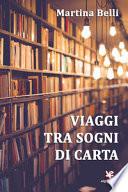 Viaggi tra sogni di carta