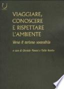 Viaggiare, conoscere e rispettare l'ambiente