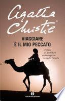 Viaggiare è il mio peccato