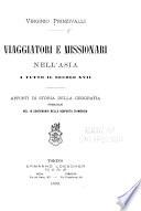 Viaggiatori e missionari nell' Asia a tutto il secolo XVII