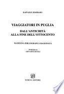 Viaggiatori in Puglia dall'antichità alla fine dell'Ottocento
