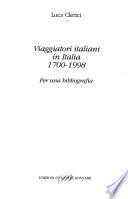 Viaggiatori italiani in Italia, 1700-1998
