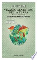 Viaggio al centro della terra. Ediz. integrale