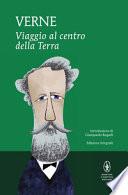 Viaggio al centro della terra. Ediz. integrale