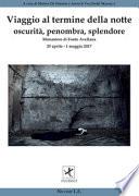 Viaggio al termine della notte. Oscurità, penombra, splendore (Fonte Avellana, 29 aprile-1 maggio 2017)
