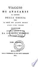 Viaggio di Anacarsi il giovine nella Grecia verso la meta del quarto secolo avanti l'era volgare
