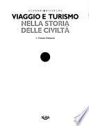 Viaggio e turismo nella storia delle civiltà