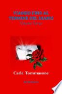 VIAGGIO FINO AL TERMINE DEL DIARIO Volume Terzo