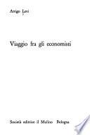 Viaggio fra gli economisti