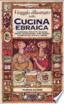 Viaggio illustrato nella cucina ebraica