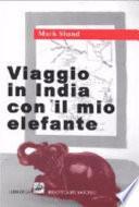 Viaggio in India col mio elefante