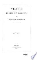Viaggio in Siria e in Palestina