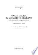 Viaggio intorno al concetto di Medioevo
