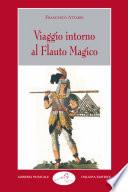 Viaggio intorno al Flauto magico