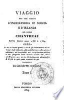 Viaggio nei tre regni d'Inghilterra di Scozia e d'Irlanda del signor Chantreau, fatto negli anni 1788 e 1789 ... traduzione di Giuseppe Belloni