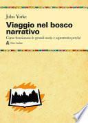 Viaggio nel bosco narrativo