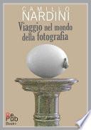 Viaggio nel mondo della fotografia