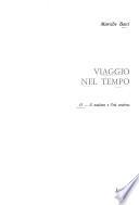 Viaggio nel tempo: Il medioevo e l'età moderna