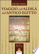 Viaggio nell'aldilà dell'antico Egitto